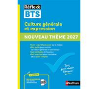Guide BTS - Culture générale et expression - Nouveau thème épreuve 2027 - Toutes filières - N° 98 - Christophe Desaintghislain - Nathan - broché - Scolaire / Universitaire