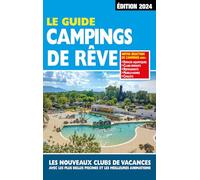 Guide Campings de Rêve 2024