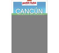 Guide Cancún - Yucatán 2026 Carnet Petit Futé (2026)