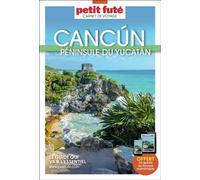 Guide Cancún - Yucatán 2026 Carnet Petit Futé - Dominique Auzias - Petit futé - broché - Guide