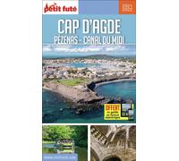 Guide Cap D'agde Méditerranée 2021/2022 Petit Futé: Agde - Pézenas - Canal du Midi 2021-2022 - Dominique Auzias - Petit futé - broché - Guide