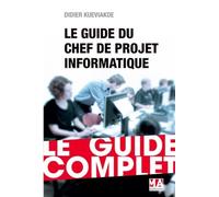 Guide chef projet informatique ed 2016 - MA éditions - Ma Editions - broché - Guide