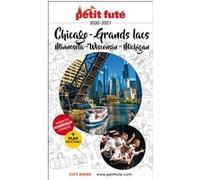 Guide Chicago - Grands Lacs 2020 -2021 Petit Futé
