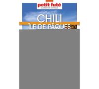 Guide Chili - île De Pâques 2026 Carnet Petit Futé - Dominique Auzias - Petit futé - broché - Guide