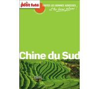 Guide Chine du Sud 2013 Carnet Petit Futé