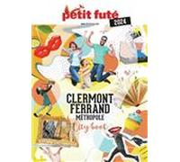 Guide Clermont-ferrand Métropole 2024 Petit Futé