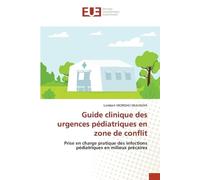 Guide clinique des urgences pédiatriques en zone de conflit