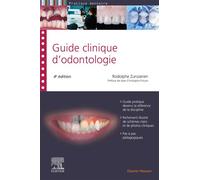 Guide clinique d'odontologie - Rodolphe Zunzarren - Elsevier Masson - broché - Livre