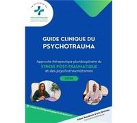 Guide Clinique du Psychotrauma Eric Breteau & AlisoEric Breteau & Aliso (Auteur)