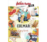 Guide Colmar 2025 Petit Futé (2025)