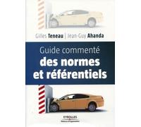 Guide commenté des normes et référentiels - Gilles Teneau - Organisation Eds D' - broché - Etude