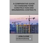 Guide comparatif des contrats-types de construction et d'ingénierie
