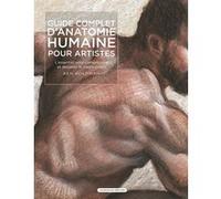 Guide complet d'anatomie humaine pour artistes Ken Goldman (Auteur)