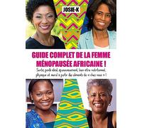 Guide complet de la femme ménopausée africaine !