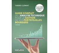 Thierry Clément – Guide d'analyse technique : gestion de portefeuilles boursiers – 9e éd. – Broché