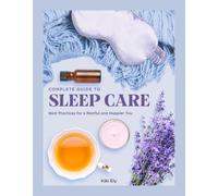 Guide complet des soins du sommeil