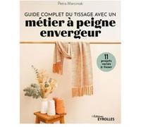 Guide complet du tissage avec un métier à peigne envergeur Petra Marciniak (Auteur)