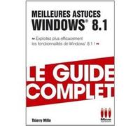 Thierry Mille – Guide complet – Meilleures astuces Windows 8.1 – Broché
