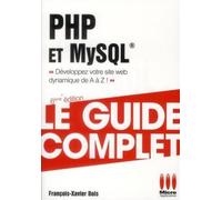Guide complet php et mysql - MA éditions - Micro Application - broché - Guide