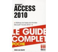 Guide complet poche access 2010 - Céline Loos Sparfel - Micro Application - broché - Guide