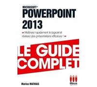 MA éditions – Guide complet PowerPoint 2013 – Broché