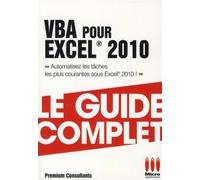 Guide complet VBA pour Excel 2010 – MA éditions – Micro Application – Broché