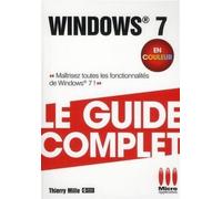 Guide complet windows 7 ed couleurs - Thierry Mille - Micro Application - broché - Guide