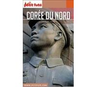 Guide Corée Du Nord 2019 Petit Futé