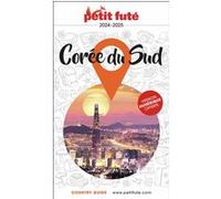 Guide Corée Du Sud 2024/2025 Petit Futé (2024-2025)