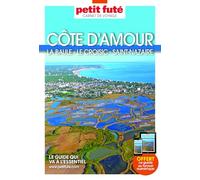 Cote d'Amour 2025 Carnet Petit Futé: LA BAULE - LE CROISIC - SAINT-NAZAIRE