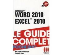 Guide cplt poche duo word 2010 excel 20 Mosaique Informatique (Auteur), Elisabeth Ravey (Auteur)
