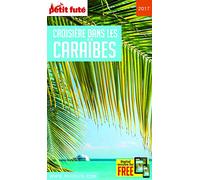 Guide Croisière Caraïbes 2017 Petit Futé