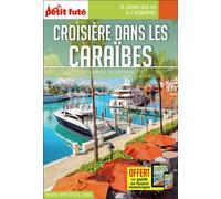 Guide Croisière Dans Les Caraïbes 2020 Carnet Petit Futé Avec offre numérique, Edition 2019 - Dominique Auzias - Petit futé - broché - Guide