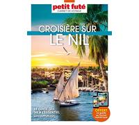 Guide Croisière Nil 2023/2024 Carnet Petit Futé (2023-2024)