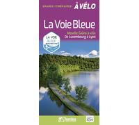 Guide cycliste - La Voie Bleue : Moselle-Saône à vélo | Chamina