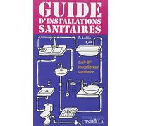 Guide d’installations sanitaires CAP, Bac Pro (2010) - Référence