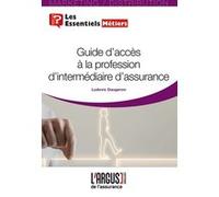 Guide d'accès à la profession d'intermédiaire d'assurance Ludovic Daugeron (Auteur)