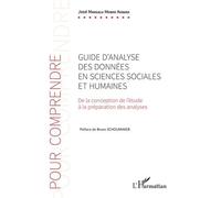 Guide D'analyse Des Données En Sciences Sociales Et Humaines - De La Conception De L'étude À La Préparation Des Analyses