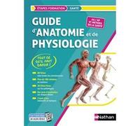 Guide d'anatomie et de physiologie 2023/2024 Blandine Savignac (Auteur)