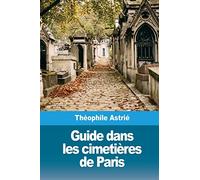 Guide dans les cimetières de Paris