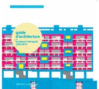 Guide D'architecture - Bordeaux Métropole 1945/2015