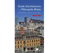 Guide d'architecture de la métropole lilloise