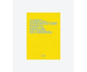 Guide d'architecture Eric Lapierre: Paris 1900-2008