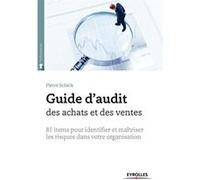 Guide d'audit des achats et des ventes Pierre Schick (Auteur)
