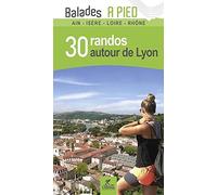 Guide de balades - 30 randos autour de Lyon à pied | Chamina