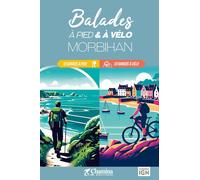 Guide de balades à pied et à vélo - Morbihan | Chamina