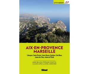 Guide de balades - Aix-en-Provence & Marseille, 52 balades en famille | Glénat - P'tit Crapahut