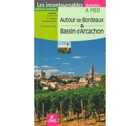 Guide de balades - Autour de Bordeaux & Bassin d'Arcachon à pied | Chamina