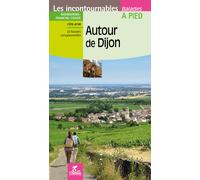 Guide de balades - Autour de Dijon à pied | Chamina