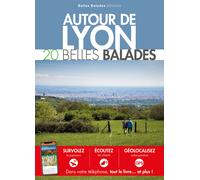 Guide de balades - Autour de Lyon, 20 balades - Édition 2022 | Belles Balades Editions